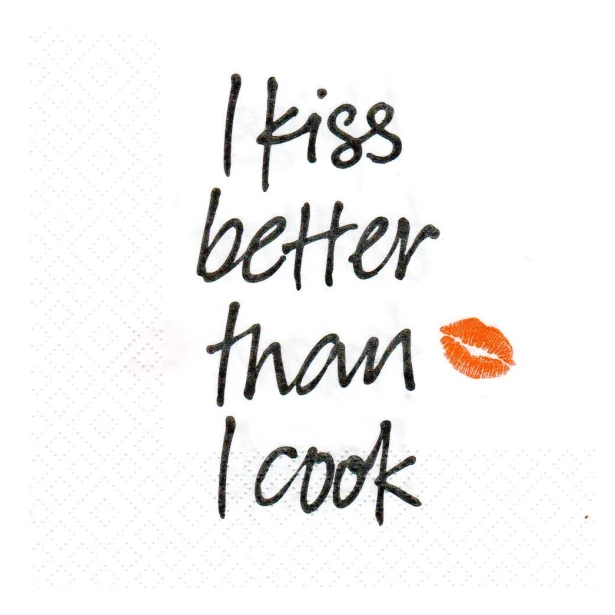 Serwetka - napis I kiss better than I cook