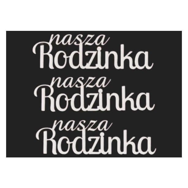 Tekturowy napis: "nasza Rodzinka" - 3 sztuki